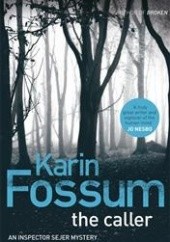 Okładka książki The Caller Karin Fossum