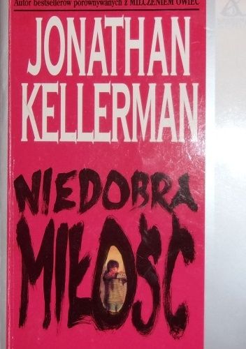Okładka książki Niedobra miłość Jonathan Kellerman