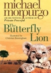 Okładka książki The Butterfly Lion Michael Morpurgo