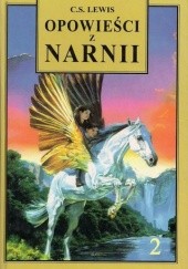 Okładka książki Opowieści z Narnii t. II C.S. Lewis