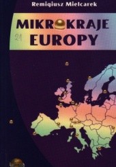 Okładka książki Mikrokraje Europy Remigiusz Mielcarek