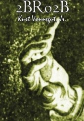 Okładka książki 2BR02B Kurt Vonnegut