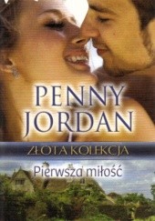 Okładka książki Pierwsza miłość Penny Jordan