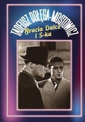 Okładka książki Bracia Dalcz i S-ka Tadeusz Dołęga-Mostowicz
