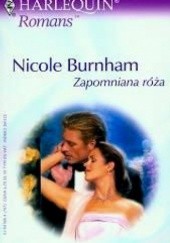 Okładka książki Zapomniana róża Nicole Burnham