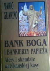 Bank boga i bankierzy papieża, Afery i skandale watykańskiej kasy