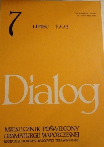 Okładka książki Dialog, nr 7 / lipiec 1993 Mohammed ben Abdallah, Kossi Efoui, Ludmiła Pietruszewska, Redakcja miesięcznika Dialog, Tadeusz Słobodzianek
