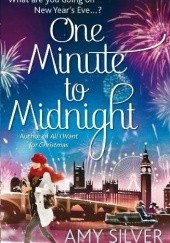 Okładka książki One minute to midnight Amy Silver