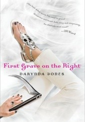 Okładka książki First Grave on the Right Darynda Jones