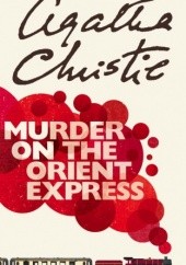 Okładka książki Murder On The Orient Express Agatha Christie
