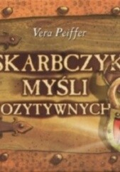 Okładka książki Skarbczyk myśli pozytywnych Vera Peiffer