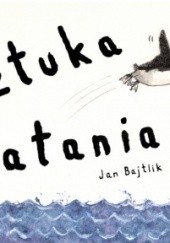 Okładka książki Sztuka latania Jan Bajtlik