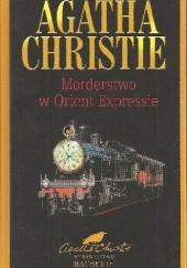 Okładka książki Morderstwo w Orient Expressie Agatha Christie