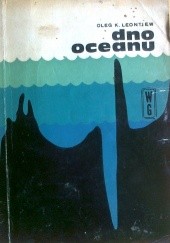 Okładka książki Dno oceanu Oleg K. Leontjew