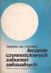 Okładka książki Leczenie czynnościowych zaburzeń seksualnych Zbigniew Lew-Starowicz