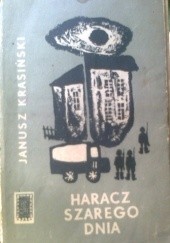 Okładka książki Haracz szarego dnia Janusz Krasiński