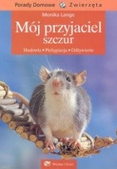 Okładka książki Mój przyjaciel szczur Monika Lange