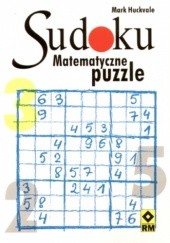 Okładka książki Sudoku matematyczne puzzle Mark Huckvale