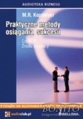 Okładka książki Praktyczne metody osiągania sukcesu cz.. III M.R. Kopmeyer