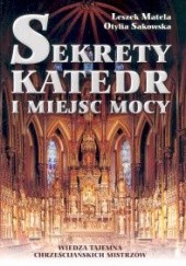 Okładka książki Sekrety katedr i miejsc mocy Leszek Matela
