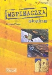 Okładka książki Wspinaczka skalna Krzysztof Treter