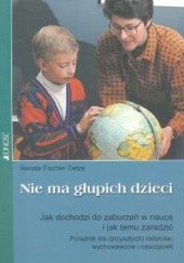 Okładka książki Nie ma głupich dzieci Renate Fischer-Tietze