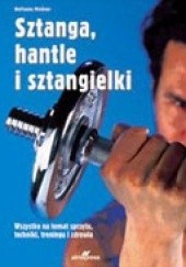 Okładka książki Sztanga, hantle i sztangielki Wolfgang Miessner