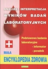 Okładka książki Analiza i interpretacja wyników badań laboratoryjnych praca zbiorowa