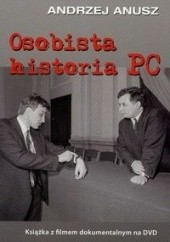 Okładka książki Osobista historia PC + DVD - Anusz Andrzej Andrzej Anusz