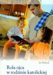 Rola ojca w rodzinie katolickiej