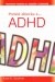 Pomóż dziecku z ADHD. Praktyczny poradnik dla rodziców i pedagogów