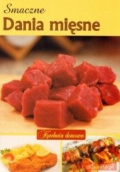 Okładka książki Smaczne dania mięsne. Kuchnia domowa Jan Petelski