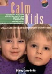 Okładka książki Calm Kids Shirley Lane-Smith