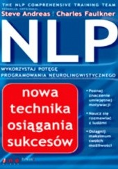 Okładka książki NLP. Nowa technika osiągania sukcesów Steve Andreas, Charles Faulkner