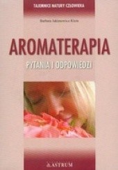 Okładka książki Aromaterapia Pytania i odpowiedzi Barbara Jakimowicz-Klein