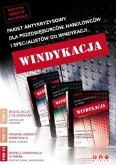 Okładka książki Windykacja Tom I, II i III Jarosław Holwek, Przemysław Jankowski, Anna Osman
