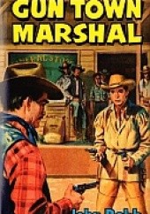 Okładka książki Gun Town Marshal John Robb