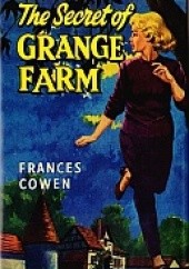 Okładka książki The Secret of Grange Farm Frances Cowen