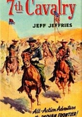 Okładka książki 7th Cavalry Jeff Jeffries
