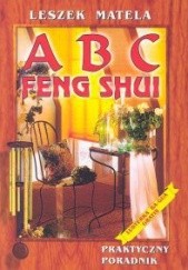 Okładka książki ABC Feng Shui Leszek Matela