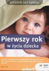 Okładka książki Pierwszy rok w życiu dziecka. Poradnik bez kantów Tekla S. Nee