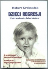 Okładka książki Dzieci regresji Robert Krakowiak