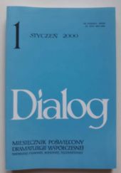 Okładka książki Dialog, nr 1 / styczeń 2000 Jon Fosse, Sarah Kane, Redakcja miesięcznika Dialog, Anatol Ulman