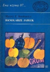 Okładka książki Handlarze jabłek Maciej Zenon Bordowicz