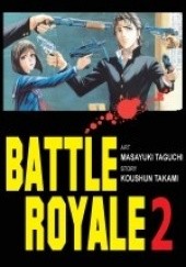 Okładka książki Battle Royale 2 Masayuki Taguchi, Koushun Takami