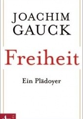 Okładka książki Freiheit. Ein Plädoyer Joachim Gauck