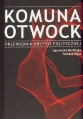 Okładka książki Komuna Otwock Agnieszka Berlińska, Tomasz Plata