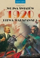Wojna Światów 1920 Bitwa Warszawska