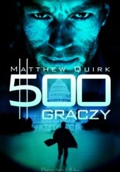 Okładka książki 500 graczy Matthew Quirk