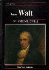 Okładka książki James Watt Anna Sproule